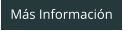 Más Información