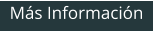 Más Información